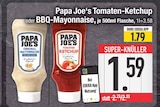 Tomaten-Ketchup von Papa Joe's im aktuellen EDEKA Prospekt für 1,59 €