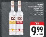 Gold Angebote von Ouzo 12 bei E center Würzburg für 9,99 €