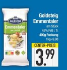 Emmentaler von Goldsteig im aktuellen EDEKA Prospekt für 3,99 €