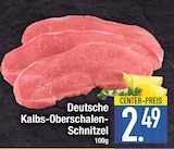 Kalbs-Oberschalen-Schnitzel im Angebot bei EDEKA in Augsburg Kalbs-Oberschalen-Schnitzel Angebote bei EDEKA Augsburg für 2,49 €
