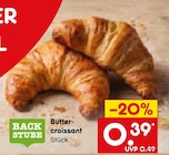 Buttercroissant im Angebot bei Netto Marken-Discount in Ahlen Buttercroissant Angebote von Backstube bei Netto Marken-Discount Ahlen für 0,39 €
