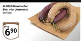 Hausmacher Blutwurst Angebote von Globus bei GLOBUS Siegen für 6,90 €