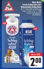 Aktuelles Frische Schlag-Sahne oder Weihenstephan Schlag-Rahm Angebot bei E center in Chemnitz ab 2,00 €