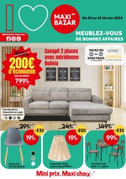 Prospectus Maxi Bazar à Sartrouville, "Meublez-vous de bonnes affaires", 8 pages, 02/02/2024 - 25/02/2024