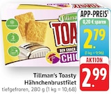 Toasty Hähnchenbrustfilet im Angebot bei E center in Trier Toasty Hähnchenbrustfilet Angebote von Tillman’s bei E center Trier für 2,79 €