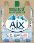 EAU MINÉRALE NATURELLE GAZEUSE - AIX LES BAINS en promo chez Intermarché Argenteuil à 1,83 €