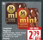 Magnum Mini Classic Angebote von Langnese bei EDEKA Falkensee für 2,79 €