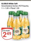 Milder Saft im Angebot bei GLOBUS in Erftstadt Milder Saft Angebote von GLOBUS bei GLOBUS Erftstadt für 2,49 €
