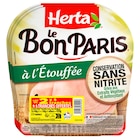 Jambon Le Bon Paris à l'Etouffée - HERTA à 5,39 € dans le catalogue Carrefour