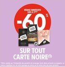 Intermarché Bolquère - Promo -60% REMISE IMMÉDIATE SUR LE 2ÈME SUR TOUT CARTE NOIRE Promo -60% REMISE IMMÉDIATE SUR LE 2ÈME SUR TOUT CARTE NOIRE à dans le catalogue Intermarché à Bolquère