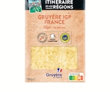 Gruyère IGP France Râpé - ITINÉRAIRE DE NOS RÉGIONS à 1,80 € dans le catalogue Intermarché Hyper