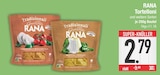 Tortelloni im EDEKA Prospekt Tortelloni von RANA im aktuellen EDEKA Prospekt für 2,79 €