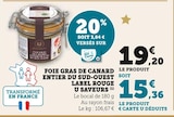 Foie gras de canard entier du Sud-Ouest Label Rouge - U SAVEURS dans le catalogue Super U