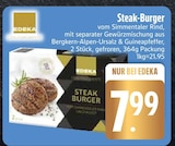 Steak-Burger im EDEKA Prospekt Steak-Burger von EDEKA im aktuellen EDEKA Prospekt für 7,99 €