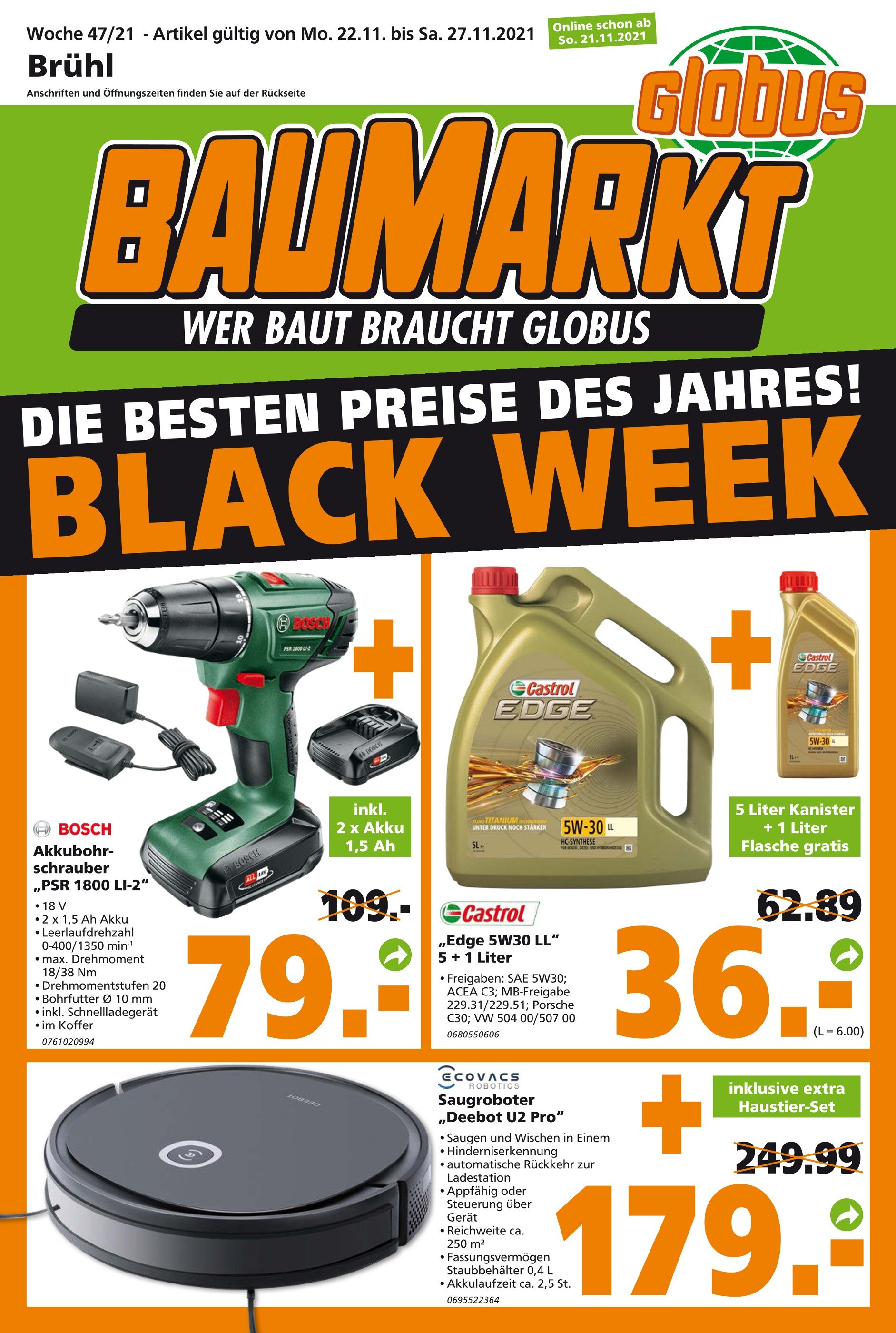 Globus-Baumarkt Prospekt für Köln mit 16 Seiten Globus-Baumarkt Prospekt für Köln: "DIE BESTEN PREISE DES JAHRES! BLACK WEEK", 16 Seiten, 21.11.2021 - 27.11.2021