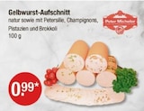 Gelbwurst-Aufschnitt von Peter Mischeler im aktuellen V-Markt Prospekt für 0,99 €