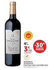 Bordeaux AOP Rouge - CHATEAU LARY LACOMBE - Super U à Saint-Denis Bordeaux AOP Rouge - CHATEAU LARY LACOMBE en promo chez Super U Saint-Denis à 3,15 €