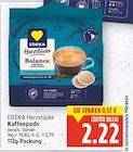 Herzstücke Kaffeepads von EDEKA für 2,22 € bei E center im Angebot Herzstücke Kaffeepads von EDEKA im aktuellen E center Prospekt