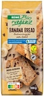 Bio Backwaren im REWE Prospekt Banana Bread von REWE Bio + vegan im aktuellen REWE Prospekt für 1,89 €
