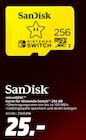 microSDXC™ Karte für Nintendo Switch™ 256 GB im MediaMarkt Saturn Prospekt microSDXC™ Karte für Nintendo Switch™ 256 GB von SanDisk im aktuellen MediaMarkt Saturn Prospekt für 25,00 €