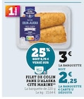 Filet de Colin Pane d'Alaska - Cite Marine en promo chez U Express Filet de Colin Pane d'Alaska - Cite Marine dans le catalogue U Express