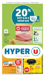 Catalogue Hyper U à Guignes, avec 32 pages Prospectus Hyper U à Guignes, "Hyper U", 32 pages, 17/02/2026 - 01/03/2026