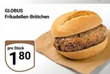 Aktuelle Wecker Angebote bei GLOBUS in Krefeld Aktuelles Frikadellen-Brötchen Angebot bei GLOBUS in Krefeld ab 1,80 €
