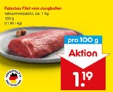 Aktuelle Rindfleisch Angebote bei Netto Marken-Discount in Augsburg Aktuelles Falsches Filet vom Jungbullen Angebot bei Netto Marken-Discount in Augsburg ab 1,19 €
