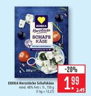 Herzstücke Schafskäse Angebote von EDEKA bei Marktkauf Heilbronn für 1,99 €