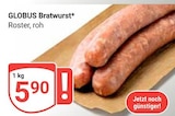 Aktuelle Bratwurst Angebote bei GLOBUS in Salzgitter Aktuelles Bratwurst Angebot bei GLOBUS in Salzgitter ab 5,90 €