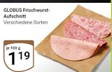 Frischwurst-Aufschnitt von Globus im aktuellen GLOBUS Prospekt
