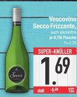 Secco Frizzante von Vescovino im aktuellen EDEKA Prospekt für 1,69 €