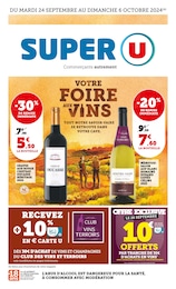 Prospectus Super U à Champrougier: «Votre foire aux vins» ,  pages, du 24/09/2024 au 06/10/2024