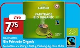 Bio Fairtrade Organic im ALDI SÜD Prospekt Bio Fairtrade Organic von Barissimo im aktuellen ALDI SÜD Prospekt für 7,75 €