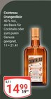 Aktuelles Cointreau Orangenlikör Angebot bei GLOBUS in Oberhausen ab 14,99 €
