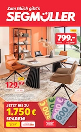 Stuhl im Segmüller Prospekt Stuhl im Segmüller Prospekt Zum Glück gibt’s Segmüller - Jetzt bis zu 1750 € sparen auf S. 1