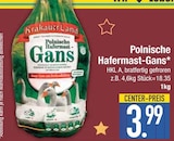 Aktuelles Polnische Hafermast-Gans Angebot bei E center in Augsburg ab 3,99 €