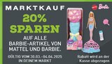 Barbie-Artikel Angebote von Mattel bei Marktkauf Dorsten