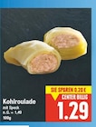 Kohlroulade von  im aktuellen E center Prospekt für 1,29 €