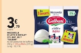 MOZZARELLA DI LATTE DI BUFALA(8) 23% MAT. GR. à E.Leclerc dans Vaucelles MOZZARELLA DI LATTE DI BUFALA(8) 23% MAT. GR. à E.Leclerc dans Vaucelles