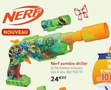 Nerf zombie driller - NERF en promo chez La Grande Récré Lyon à 24,99 €