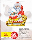 Moulage surprise traineau Père Noël - KINDER en promo chez Intermarché Montpellier à 1,54 €