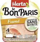 Promo JAMBON LE BON PARIS FUMÉ CONSERVATION SANS NITRITE à 2,84 € dans le catalogue Petit Casino à Anglet