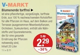 Blumenerde torffrei im V-Markt Prospekt Blumenerde torffrei von V-MARKT im aktuellen V-Markt Prospekt für 2,29 €
