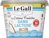 La crème fraîche entière sans lactose - LE GALL en promo chez Monoprix La crème fraîche entière sans lactose - LE GALL dans le catalogue Monoprix