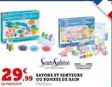 Savons et Senteurs ou Bombes de Bain - SentoSphère en promo chez Hyper U Douai à 29,99 €