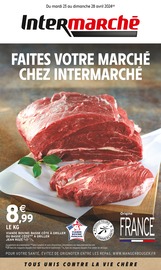 Prospectus Intermarché à Fos-sur-Mer, "FAITES VOTRE MARCHÉ CHEZ INTERMARCHÉ", 20 pages de promos valables du 23/04/2024 au 28/04/2024