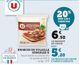 Promo Eminces de volaille surgeles à 5,20 € dans le catalogue U Express à Saint-Maur-des-Fossés