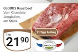 Roastbeef im Angebot bei GLOBUS in Viersen Roastbeef Angebote von Globus bei GLOBUS Viersen für 21,90 €