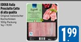 Prosciutto Cotto di alta qualita im E xpress Prospekt Prosciutto Cotto di alta qualita von EDEKA Italia im aktuellen E xpress Prospekt für 1,99 €